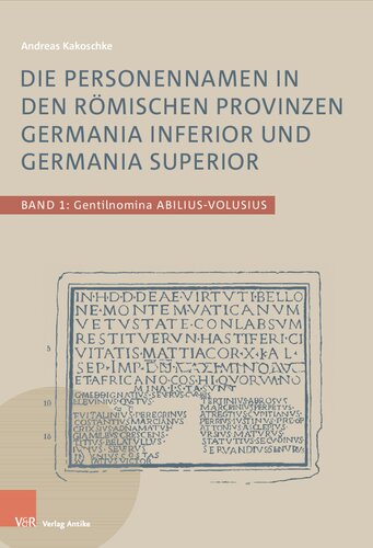 Die Personennamen in den römischen Provinzen Germania inferior und Germania superior