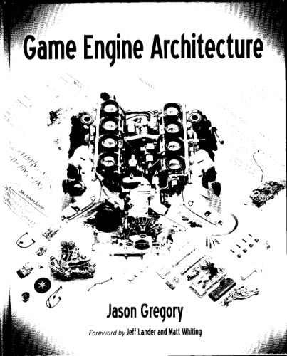 Game Engine Architecture