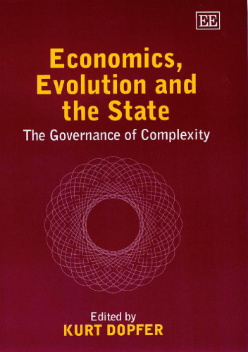 Economics, Evolution And the State: The Governance of Complexity
