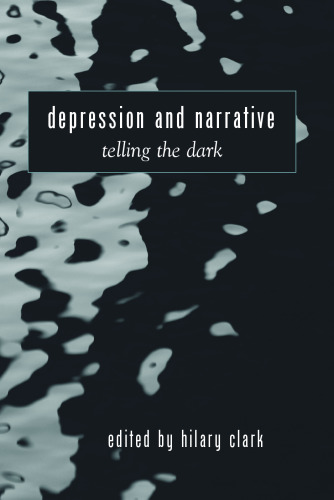 Depression and Narrative: Telling the Dark