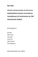 Identität und Nationalstolz der Österreicher: gesellschaftliche Ursachen und Funktionen, Herausbildung und Transformation seit 1945 : internationaler Vergleich