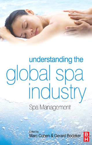 Understanding the Global Spa Industry: Spa Management