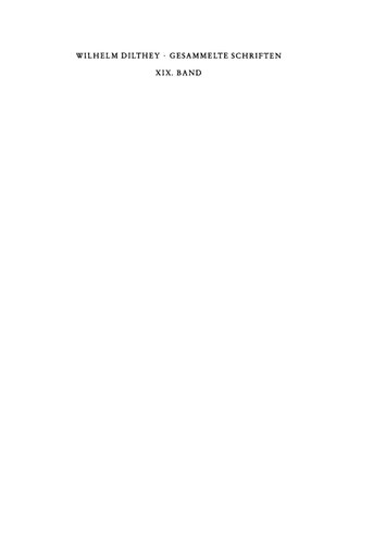 Grundlegung der Wissenschaften vom Menschen, der Gesellschaft und der Geschichte: Ausarbeitungen und Entwürfe zum zweiten Band der Einleitung in die Geisteswissenschaften (ca. 1870-1895)