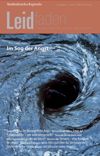 Im Sog der Angst – Wenn Vertrauen schwindet: Leidfaden 2017 Heft 03