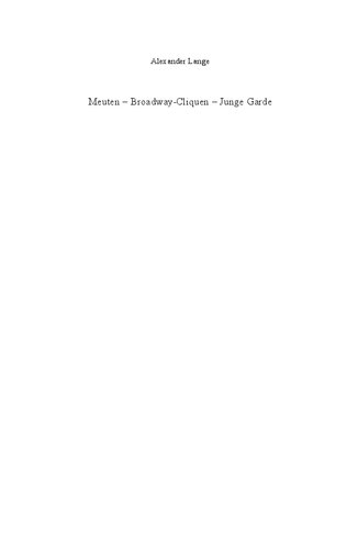 Meuten - Broadway-Cliquen - Junge Garde: Leipziger Jugendgruppen im Dritten Reich