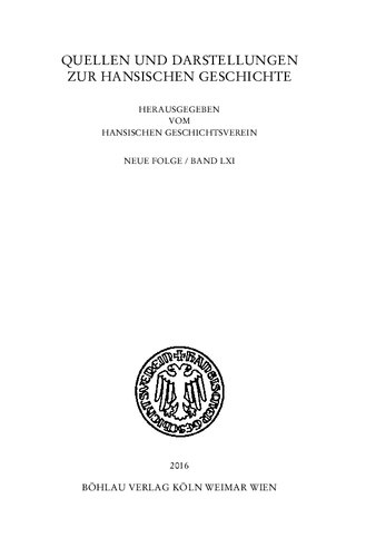 Die Hanse im Zeichen der Krise: Handlungsspielräume der politischen Kommunikation im Wandel