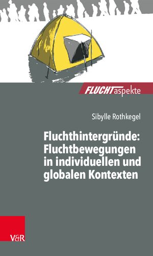 Fluchthintergründe: Fluchtbewegungen in individuellen und globalen Kontexten
