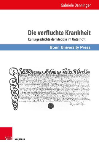 Die verfluchte Krankheit: Kulturgeschichte der Medizin im Unterricht