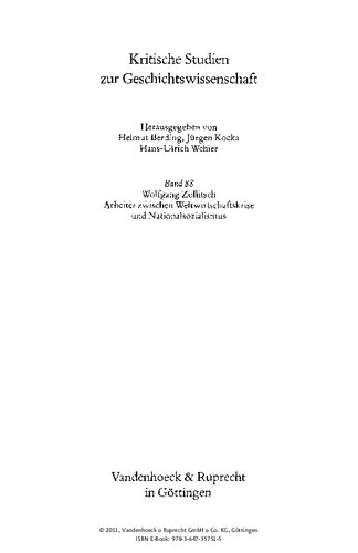 Arbeiter zwischen Weltwirtschaftskrise und Nationalsozialismus: Ein Beitrag zur Sozialgeschichte der Jahre 1928 bis 1936