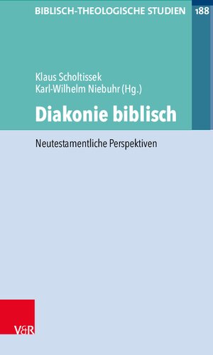 Diakonie biblisch: Neutestamentliche Perspektiven