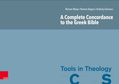A Complete Concordance to the Greek Bible