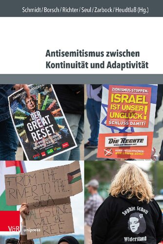 Antisemitismus zwischen Kontinuität und Adaptivität: Interdisziplinäre Perspektiven auf Geschichte, Aktualität und Prävention