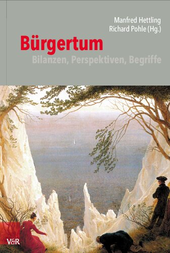 Bürgertum: Bilanzen, Perspektiven, Begriffe