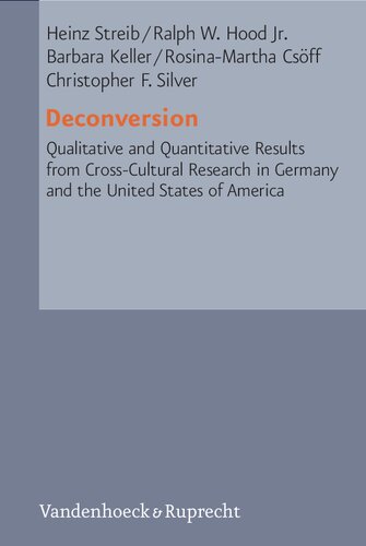 Deconversion: Qualitative and Quantitative Results from Cross-Cultural Research in Germany 				and the United States of America