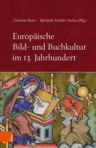 Europäische Bild- und Buchkultur im 13. Jahrhundert