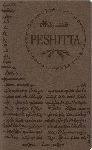 Bíblia Peshitta: Tradução dos Antigos Manuscritos Aramaicos