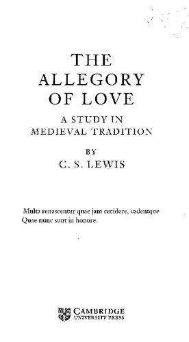 The Allegory of Love A Study in Medieval Tradition