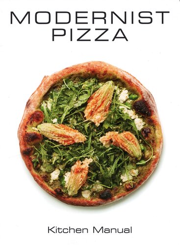 Modernist Pizza - Kitchen Manual