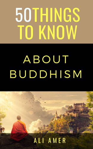 50 THINGS TO KNOW ABOUT BUDDHISM