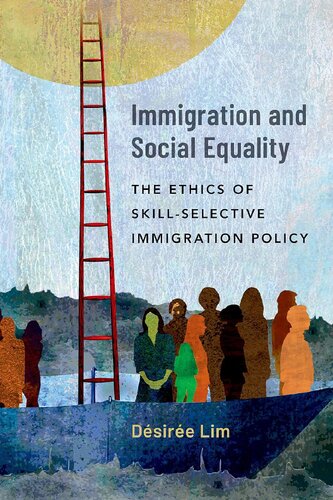 Immigration and Social Equality: The Ethics of Skill-Selective Immigration Policy