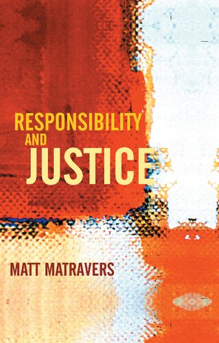 Responsibility and Justice