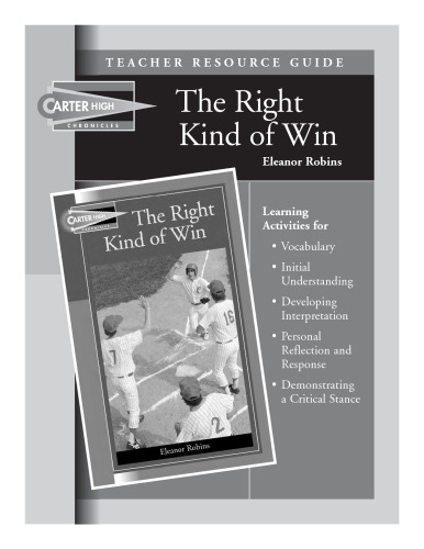 The Right Kind of Win Teacher Resource Guide (Carter High Chronicles (Highinterest Readers))