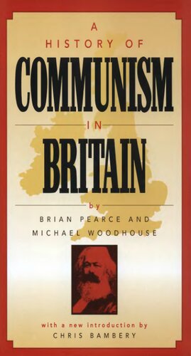 A History of Communism in Britain
