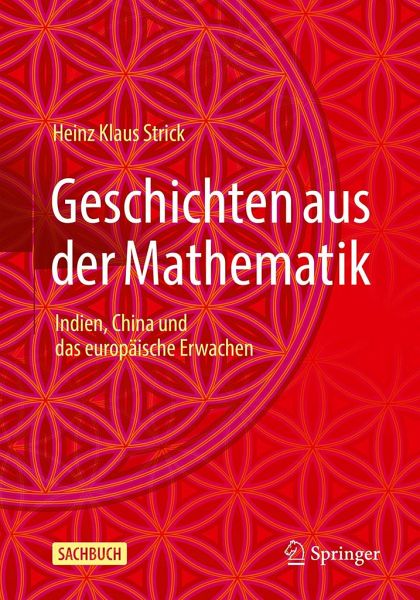 Geschichten aus der Mathematik: Indien, China und das europäische Erwachen