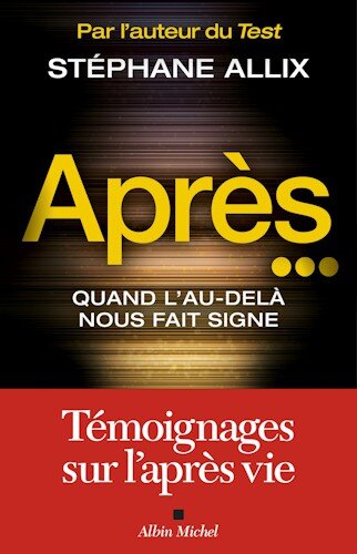 Après. Quand l'au-delà nous fait signe