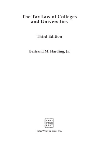 The Tax Law of Colleges and Universities (Wiley Nonprofit Law, Finance and Management Series)