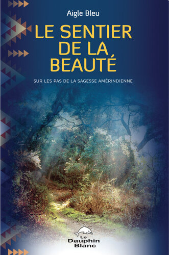 Le sentier de la beauté