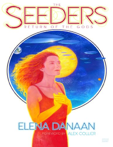 THE SEEDERS, THE RETURN OF THE GODS