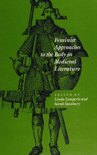 Feminist approaches to the body in medieval literature