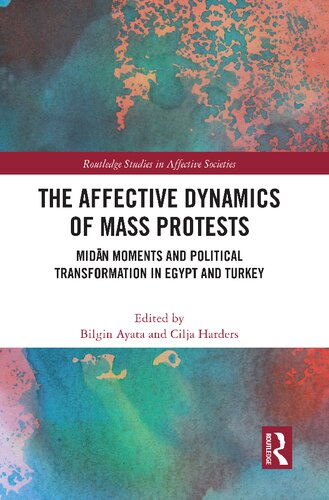 The Affective Dynamics of Mass Protests