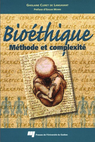 Bioethique : Methode et complexite (French Edition)
