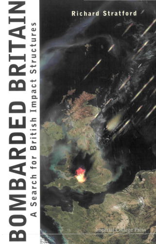 Bombarded Britain: A Search for British Impact Structures