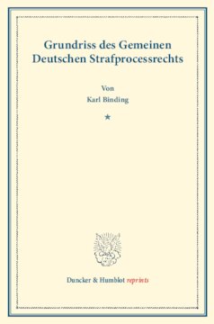 Grundriss des Gemeinen Deutschen Strafprocessrechts