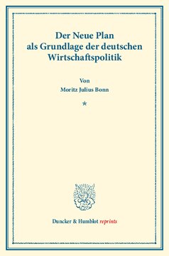 Der neue Plan: als Grundlage der deutschen Wirtschaftspolitik. (Veröffentlichungen des Instituts für Finanzwesen an der Handels-Hochschule Berlin I)