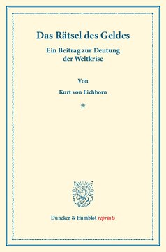 Das Rätsel des Geldes: Ein Beitrag zur Deutung der Weltkrise
