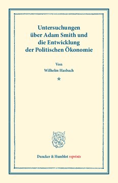 Untersuchungen über Adam Smith und die Entwicklung der Politischen Ökonomie
