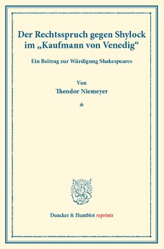 Der Rechtsspruch gegen Shylock im »Kaufmann von Venedig«: Ein Beitrag zur Würdigung Shakespeares