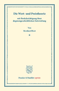 Die Wert- und Preistheorie: mit Berücksichtigung ihrer dogmengeschichtlichen Entwicklung