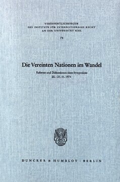 Die Vereinten Nationen im Wandel: Referate und Diskussionen eines Symposiums 