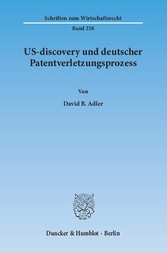 US-discovery und deutscher Patentverletzungsprozess
