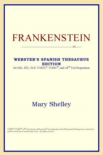 Frankenstein (Webster's Spanish Thesaurus Edition)