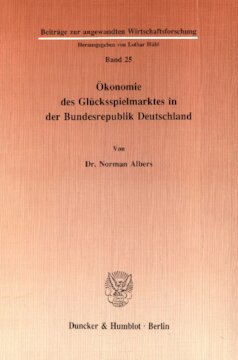 Ökonomie des Glücksspielmarktes in der Bundesrepublik Deutschland