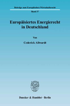 Europäisiertes Energierecht in Deutschland