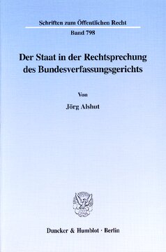 Der Staat in der Rechtsprechung des Bundesverfassungsgerichts