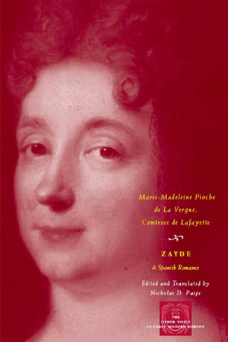 Zayde: A Spanish Romance (The Other Voice in Early Modern Europe)