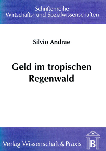 Geld im tropischen Regenwald